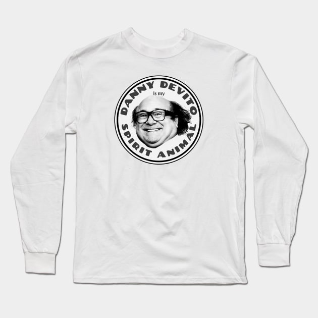 Danny Devito is my Spirit Animal Long Sleeve T-Shirt by LocalZonly